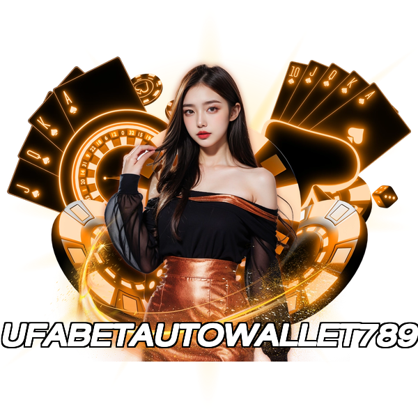 UFABETAUTOWALLET789